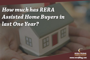 How much has RERA assisted home buyers in last one year?