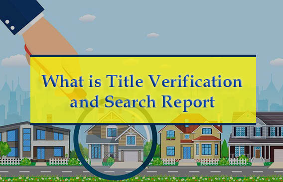 What is Title Verification and Search Report?