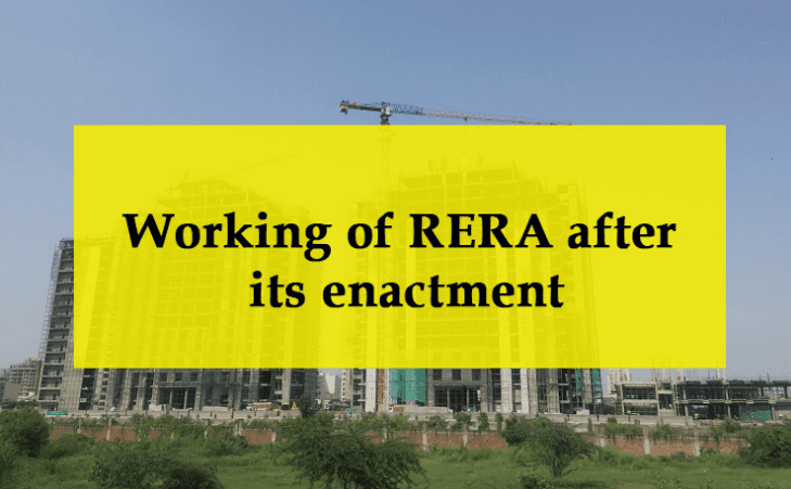 Working of RERA after its enactment