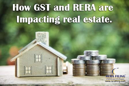 How GST and RERA are impacting real estate.