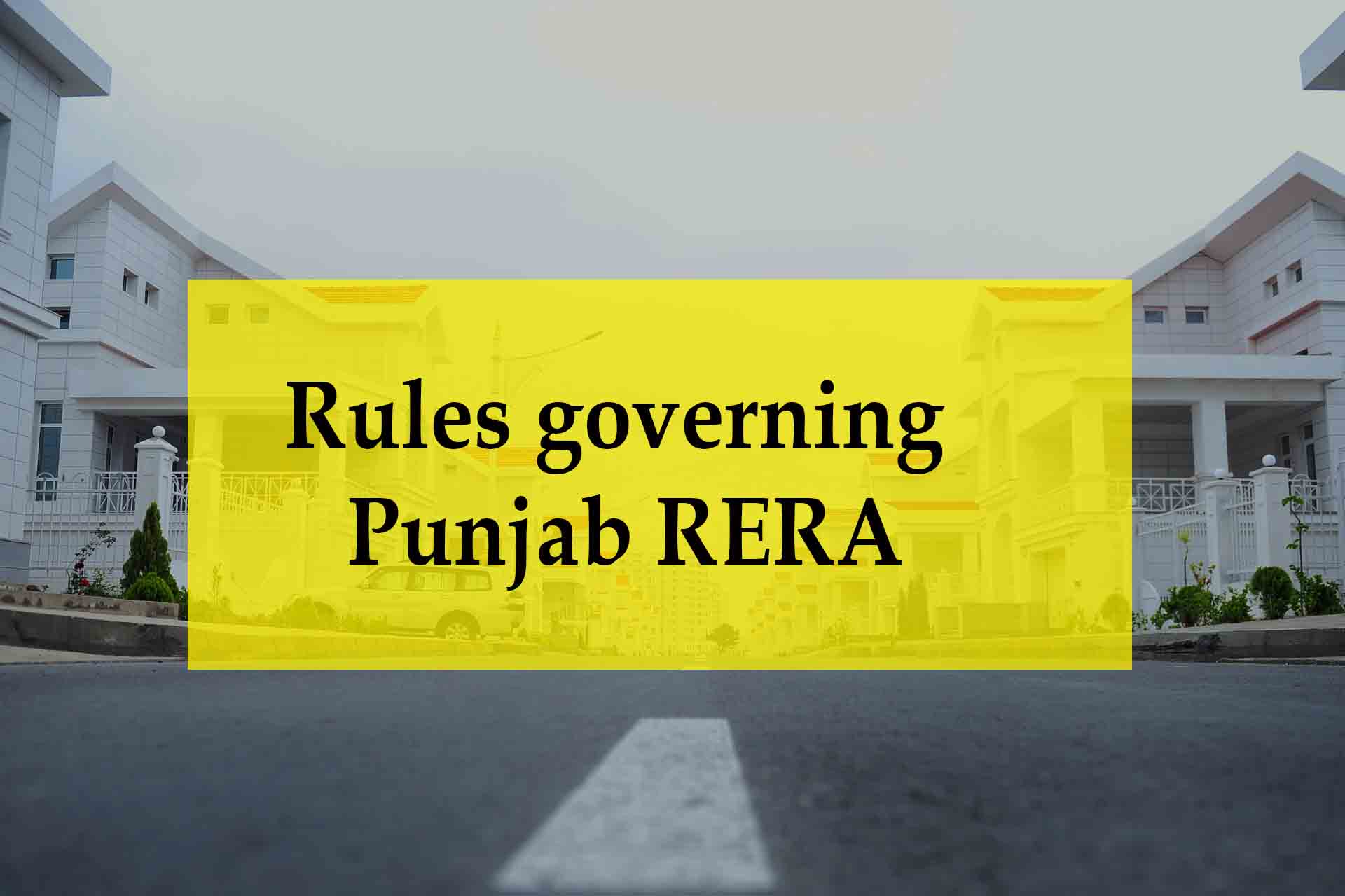 Rules governing Punjab RERA